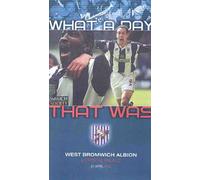 West Bromwich Albion Fc - Wba What A Day That Was [VHS]