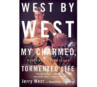 West By West: My Charmed, Tormented Life