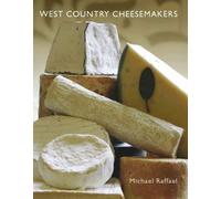 West Country Cheesemakers: From Cheddar to Mozzarella