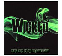 West End Chorus - The West End Chorus: Wicked!: Music From The Hit Broadway Show