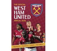 West Ham United FC Official Annual 2026 – Grange Communications