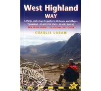 West Highland Way: 53 Large-Scale Walking Maps & Guides to 26 Towns and Villages - Planning, Places to Stay, Places to Eat - Glasgow to Fort William (British Walking Guides)