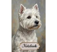 West Highland White Terrier Notebook For Dog Lovers: 6x9 Lined Journal with WESTIE Line Art on Every Page, 120 Pages - Gift for Dog Mom & Dog Dad
