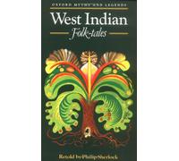 West Indian Folk Tales (Myths & Legends)