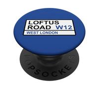 West London Loftus Road Iconic Street Sign PopSockets Adhesive PopGrip