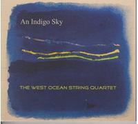 West Ocean String Quartet The - An Indigo Sky
