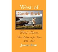 West of Castle Rock: Port Isaac, for Letter or for Verse, 1944-1950