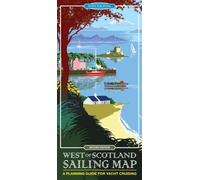 West of Scotland Sailing Map: A planning guide for yacht cruising