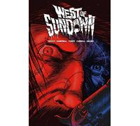West of Sundown Vol. 1: Out Beyond the Dust N' Dark (West of Sundown, 1)
