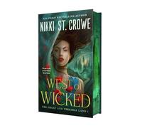 West of Wicked: 1 (Great and Terrible Land)