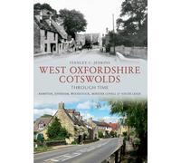 West Oxfordshire Cotswolds Through Time