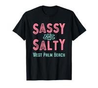 West Palm Beach Florida Sassy and Salty T-Shirt