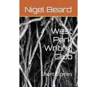 West Park Writing Club: Short Stories