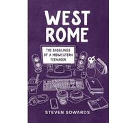 West Rome: The Babblings of a Midwestern Teenager
