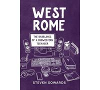 West Rome: The Babblings of a Midwestern Teenager