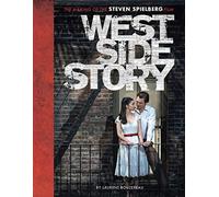 West Side Story : The Making of the Steven Spielberg Film