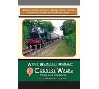 West Somerset Railway Country Walks: From Our Stations