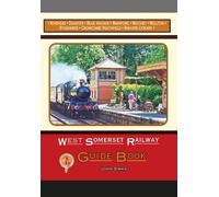 West Somerset Railway Guide Book