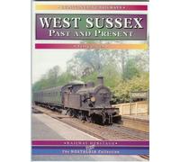 West Sussex (Rediscovering Railways S.)