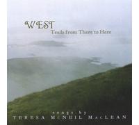 West; Trails from There to Here