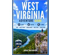 WEST VIRGINIA ADVENTURE GUIDE 2026
