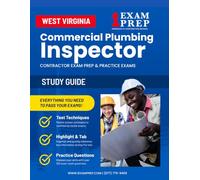 West Virginia Commercial Plumbing Inspector (ICC-P2) Exam Prep Study Guide: Practice Exams, Book Overviews & How to Highlight and Tab Your Books