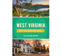 West Virginia Off the Beaten Path®: Discover Your Fun, Ninth Edition (Off the Beaten Path Series)