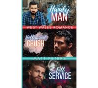 West Wales Romance: An M/M Small Town Romance Trilogy