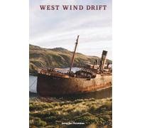 West Wind Drift: The Clasc Esidition