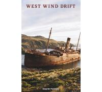 West Wind Drift: The Clasc Esidition