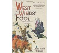 West Wind's Fool : and Other Stories of the Devil's West