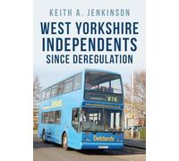 West Yorkshire Independents Since Deregulation