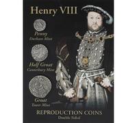 Westair Henry VIII Reproduction Coins, Double Sided, Penny Durham Mint, Half Groat Canterbury Mint, Groat Tower Mint