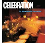Westbrook Mike Concert Band - Celebration [VINYL]