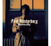 Westerberg Paul - Eventually