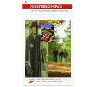 Westerborkpad: wandelen in het spoor van de Jodenvervolging : Amsterdam, Hollandsche Schouwburg - Hooghalen, Kamp Westerbork, 342 km (Lange-Afstand-Wandelpad, 15)