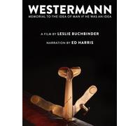 Westermann: Memorial to the Idea of Man If He Was an Idea