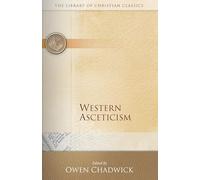 Western Asceticism: 17 (The Library of Christian Classics)