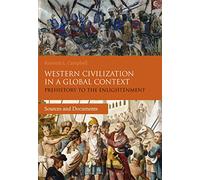 Western Civilization in a Global Context: Prehistory to the Enlightenment: Sources and Documents