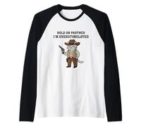 Western Cowboy Cat Hold On Partner I'm Overstimulated Meme Raglan Baseball Tee