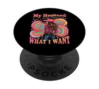Western Cowgirl Wife groovy my Husband Does What I Want PopSockets Adhesive PopGrip