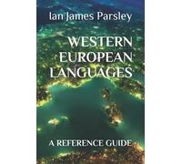 WESTERN EUROPEAN LANGUAGES: A REFERENCE GUIDE