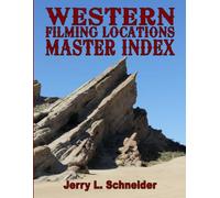 Western Filming Locations Master Index