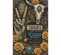 Western Grace: A Western-Inspired Lined Notebook for Notes, Journaling, Ideas & Daily Planning