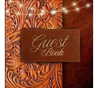Western Guest Book: Wild West Themed : Keepsake for Your Special Events to Capture Memories