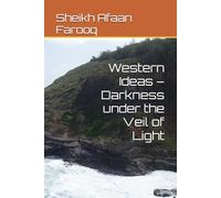 Western Ideas - Darkness under the Veil of Light
