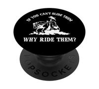 Western If You Cant Slide 'Em Why Ride 'Em Reining Horse PopSockets Adhesive PopGrip
