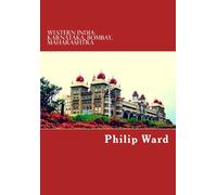 Western India: Karnataka, Bombay, Maharashtra: A Travel Guide (Oleander travel books)