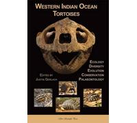 Western Indian Ocean Tortoises: Ecology, Diversity, Evolution, Conservation, Palaeontology
