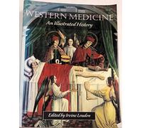 Western Medicine: An Illustrated History